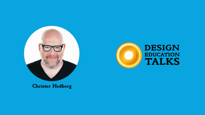 Design Education Talks Ep. 22 – Christer&nbsp;Hedberg