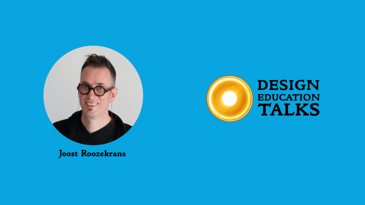 Design Education Talks Ep. 38 – Joost&nbsp;Roozekrans